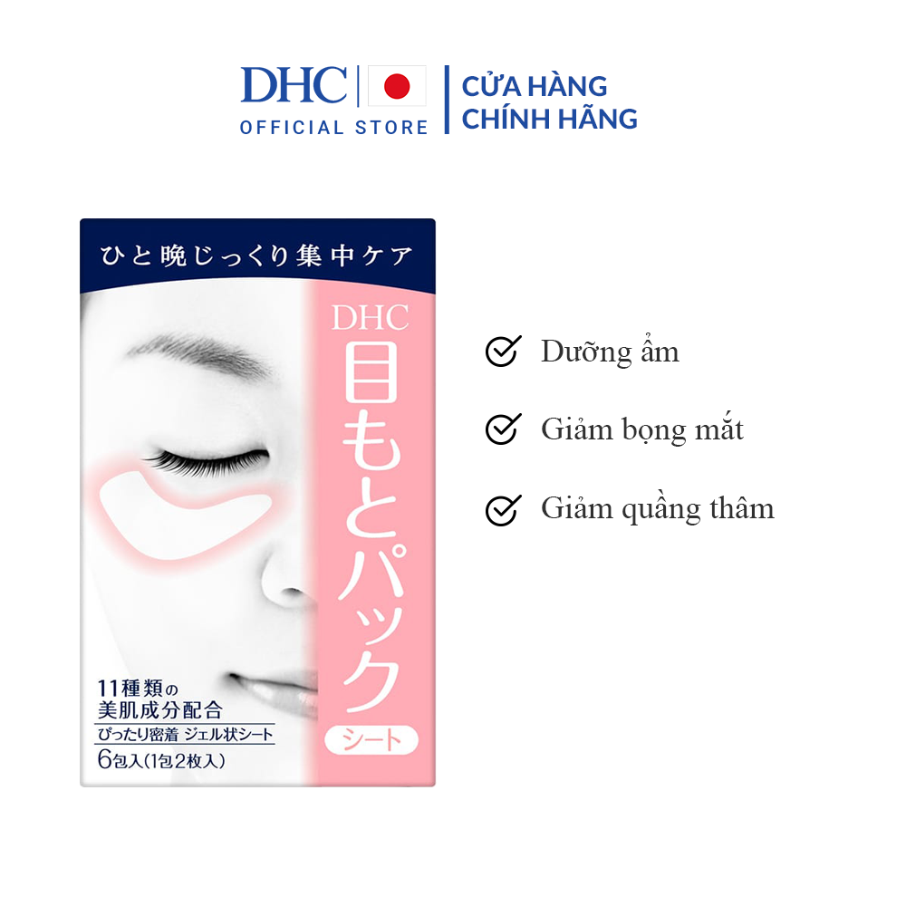 Mặt nạ mắt DHC dưỡng ẩm, giảm bọng mắt, giảm quầng thâm mắt hộp 6 miếng