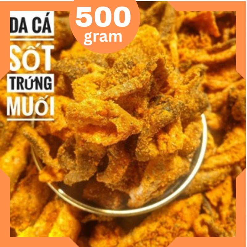 500g da cá trứng muối chuẩn vị singapore