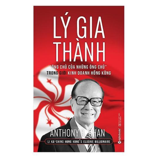 Sách - lý gia thành - ông chủ của những ông chủ