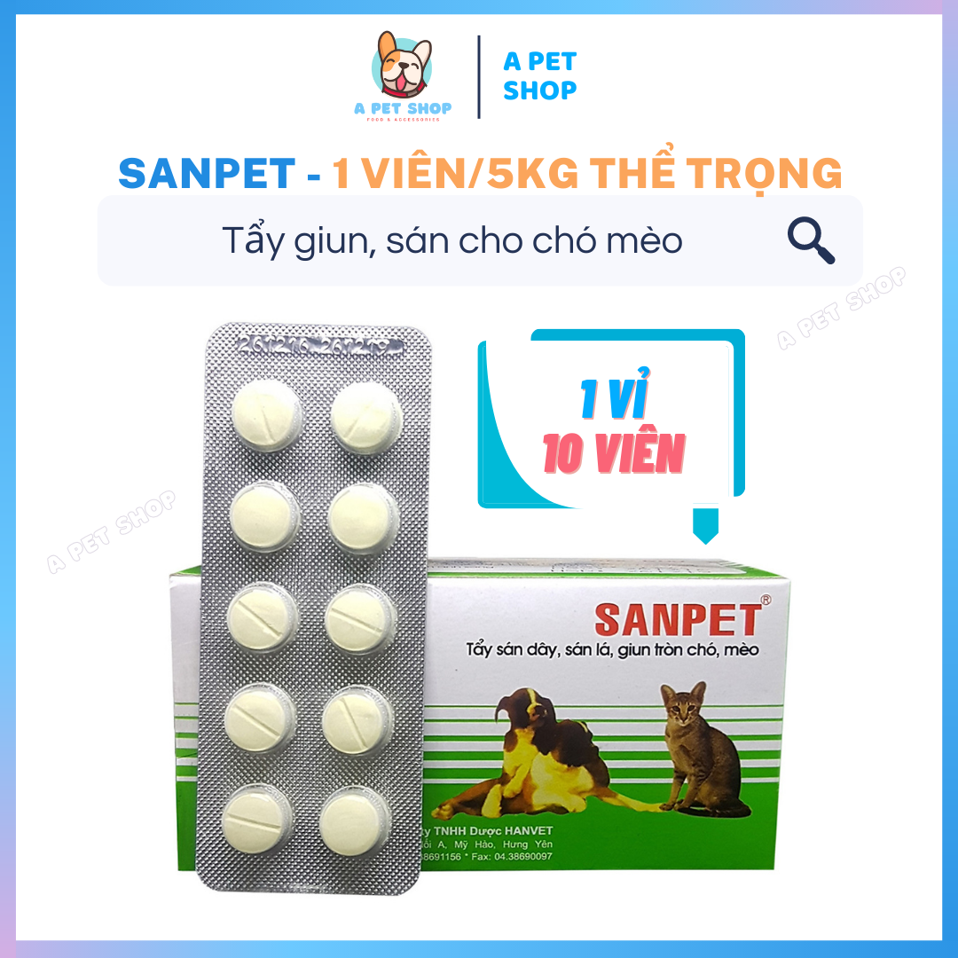 1 Vỉ 10 Viên Tẩy Giun Sán Chó Mèo Sanpet Hanvet 1viên/5Kg Thể Trọng - A Pet Shop