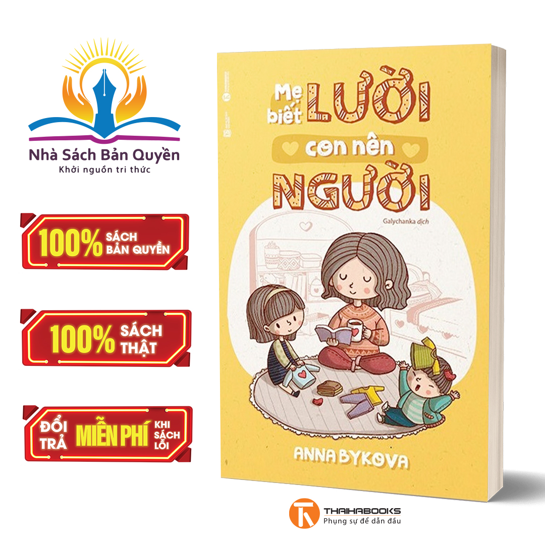 Sách - mẹ biết lười con nên người