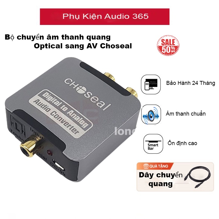 Bộ chuyển đổi âm thanh quang học optical sang AV ra audio Choseal kèm dây quang - BẢO HÀNH 24 THÁNG
