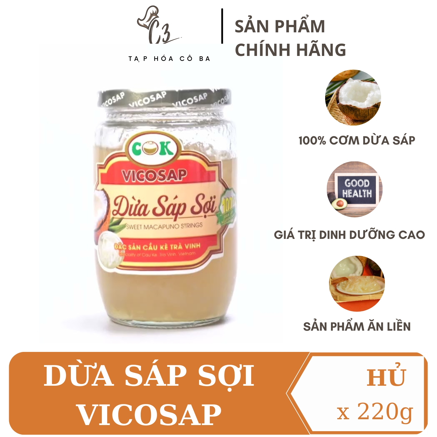 Dừa sáp sợi Vicosap 220g, trọn hương vị sáp tự nhiên thơm ngon bổ dưỡng - Đặc sản Trà Vinh