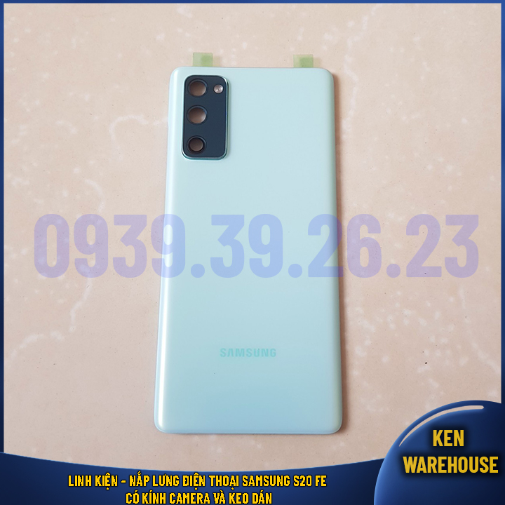 Linh Kiện - Nắp Lưng Điện Thoại Samsung S20 FE Có Kính Camera Và Keo Dán -  KEN warehouse