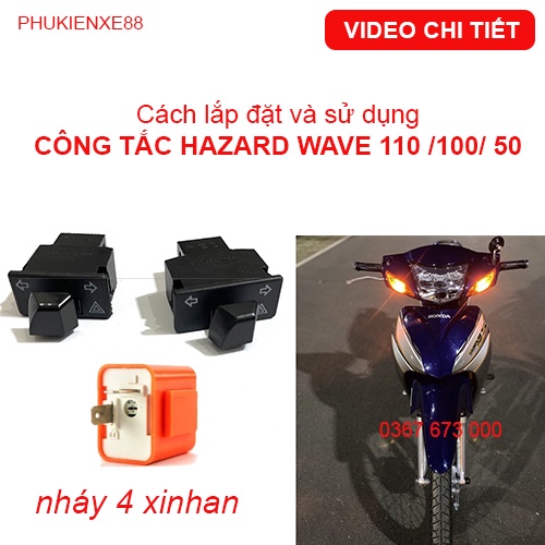 Công tắc hazard wave 110 | wave 100 | wave 50cc