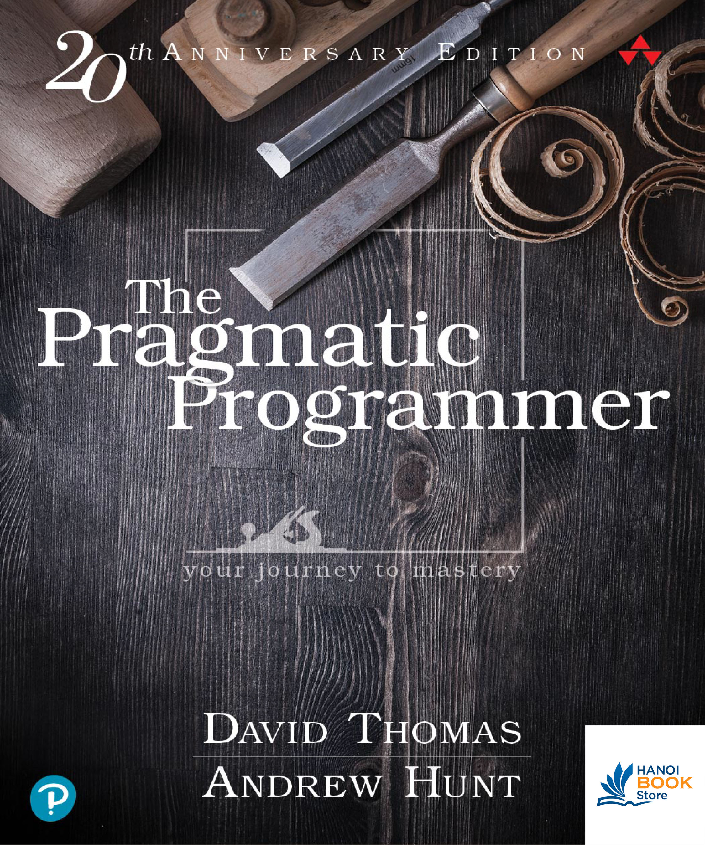 Sách The Pragmatic Programmer Your Journey To Mastery, 20th Anniversary Edition
