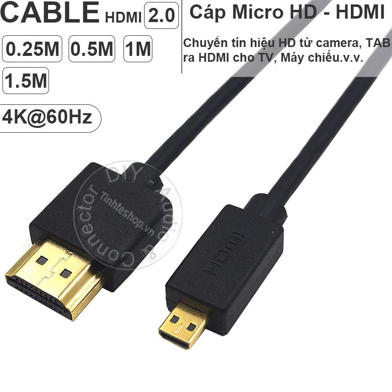 Cáp Micro HD sang HDMI 4K 60Hz 0.25M đến 1.5M Cáp HDMI cho máy ảnh Camera