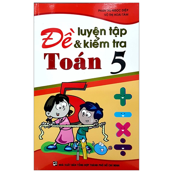 Fahasa - đề luyện tập và kiểm tra toán 5