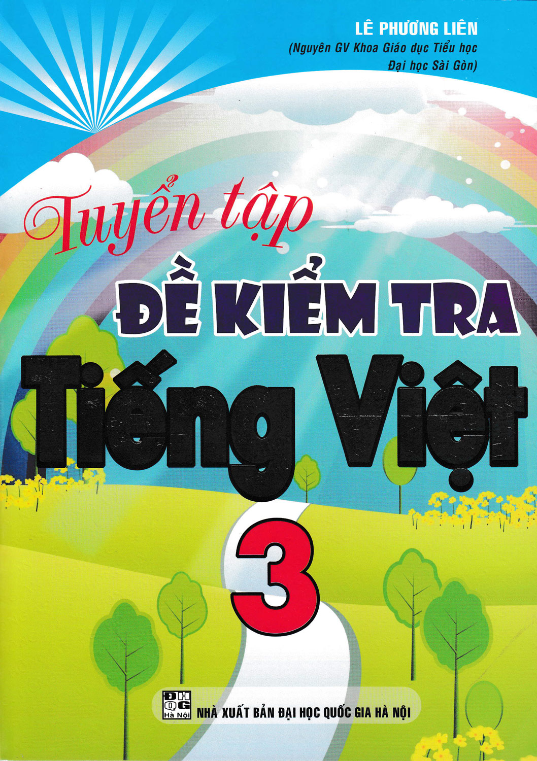Sách tuyển tập đề kiểm tra tiếng việt lớp 3