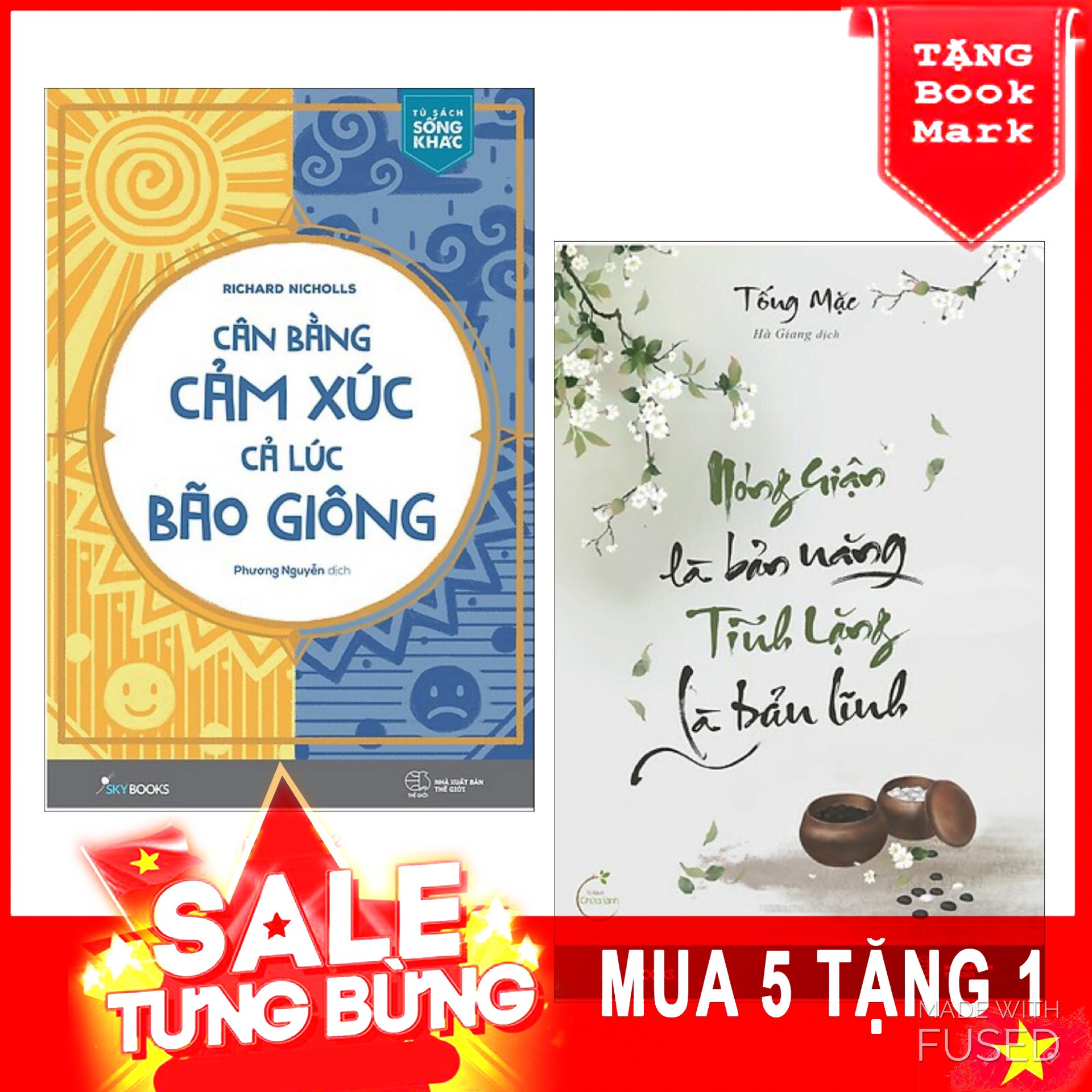 Combo 2 cuốn về cảm xúc: cân bằng cảm xúc cả lúc bão giông + nóng giận là bản năng tĩnh là bản lĩnh