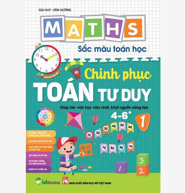 Maths – Sắc màu Toán học: CHINH PHỤC TOÁN TƯ DUY 4-6 +, Level 1