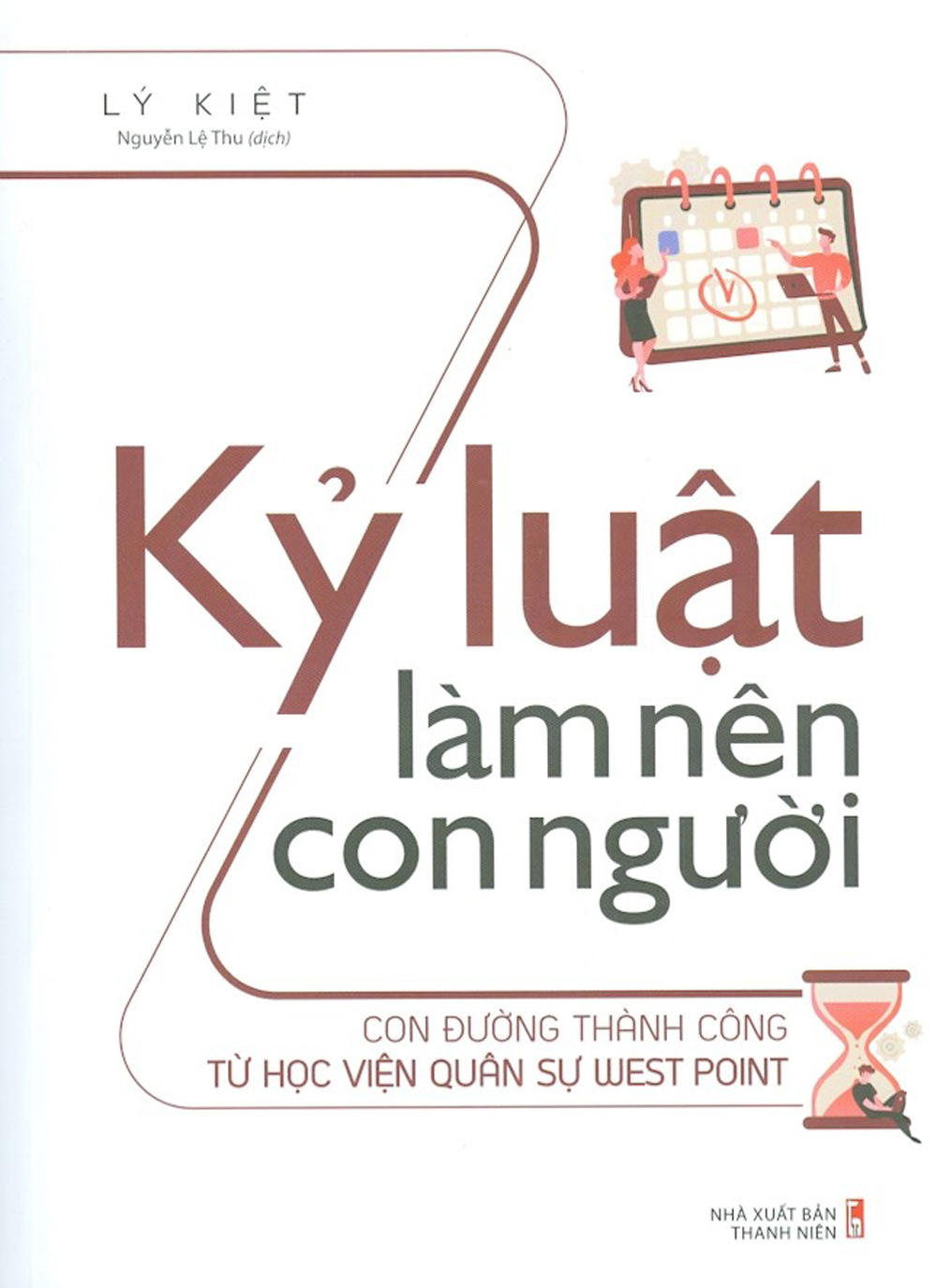 Kỷ luật làm nên con người