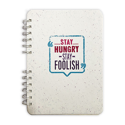 Sổ Tay/Notebook: Stay Hugry Stay Foolish