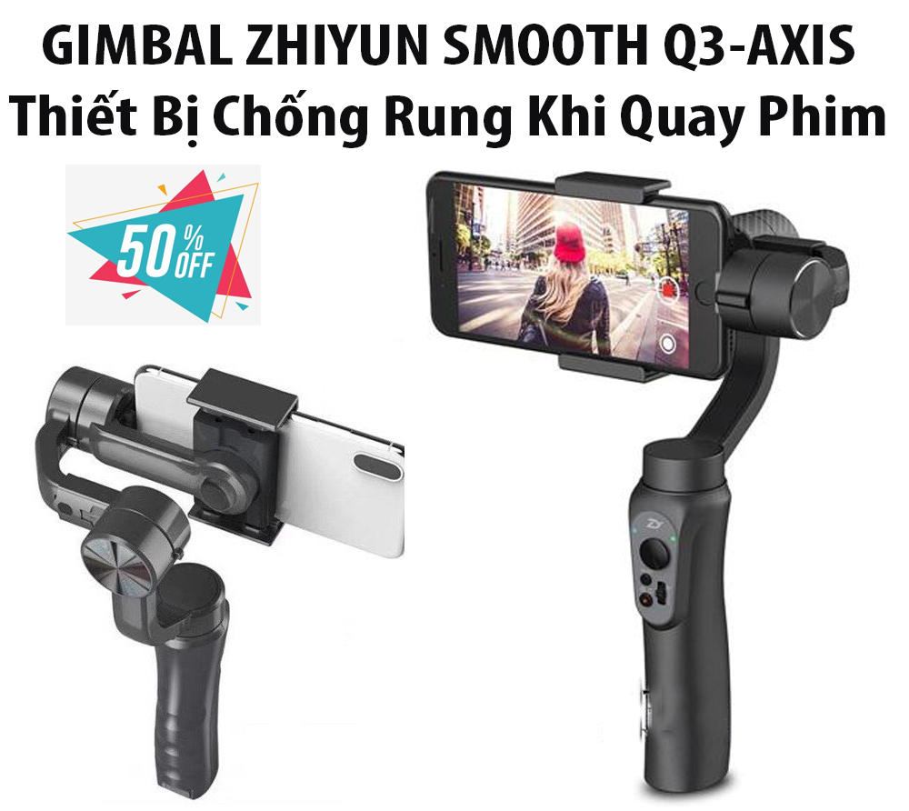 [HCM][ SIÊU SALE ] Thiết Bị Chống Rung Khi Quay Phim. Gimbal ZHIYUN SMOOTH Q 3-AXIS STABILIZATION  Mua Ngay Cây Tay Cầm Chống Rung 3 Trục Dành Cho Máy Ảnh Điện Thoại Gimbal cầm tay chống rung cho điện thoại 3 Axis BẢO HÀNH 12 THÁNG