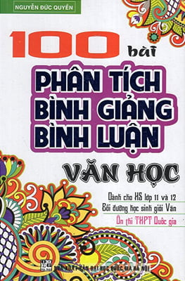 Fahasa - 100 bài phân tích bình giảng , bình luận văn học