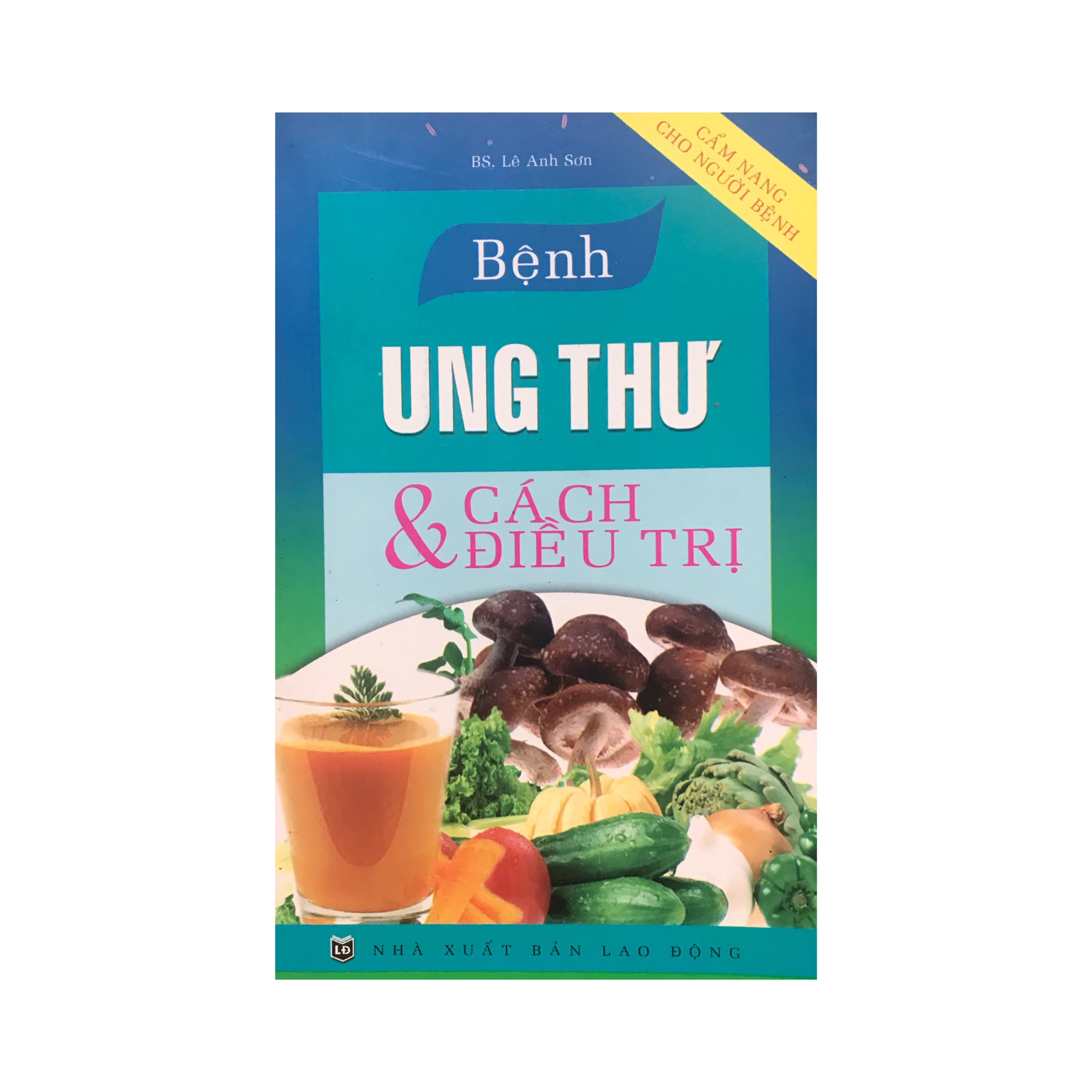 Bệnh ung thư và cách điều trị