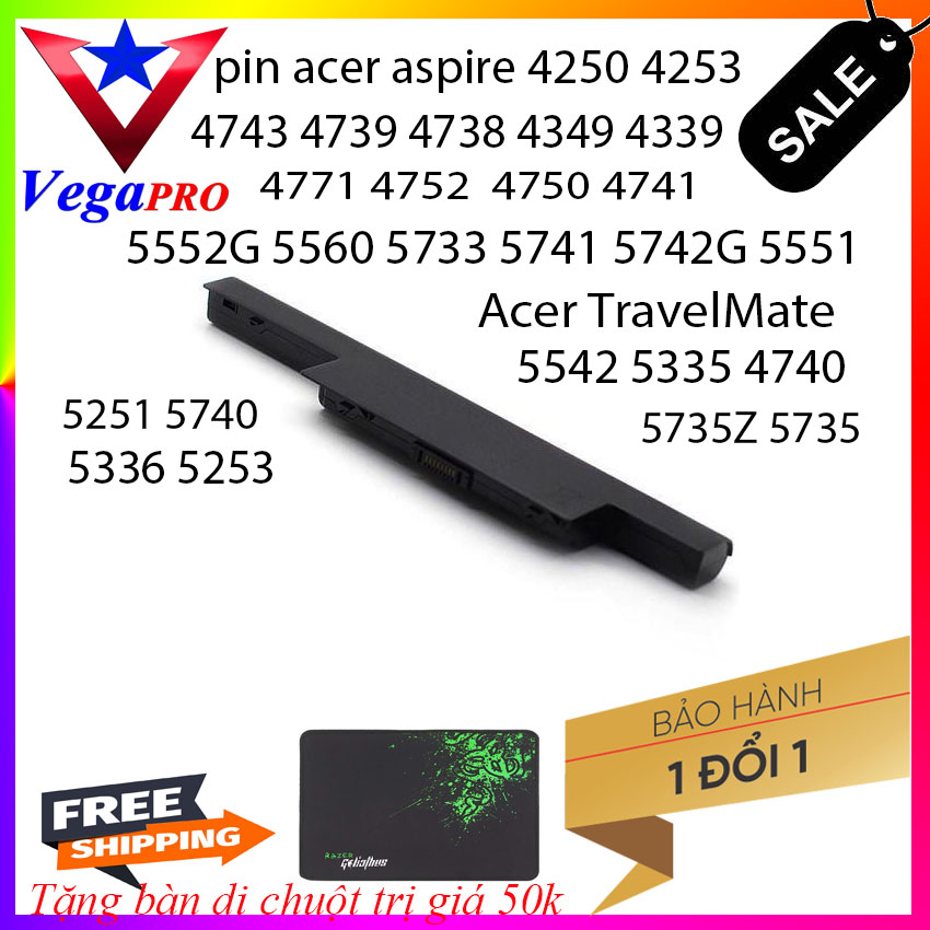 Pin Laptop Acer New  VEGA PRO Bảo hành 1 đổi 1 tặng bàn di chuột 50k Dùng chung cho các mã for Acer Aspire 4250 4253 4339 4349 4738 4739 4743 4741 4750 4755G 4752 4771 5551 5552G 5560 5733 5741 5742G, TravelMate 4740 5335 5542 5735 5735Z 5740 5251