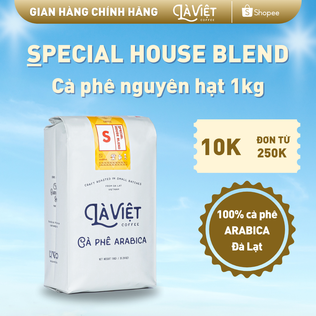 Cà phê nguyên hạt là việt special house blend 100% arabica 1kg vị tinh tế