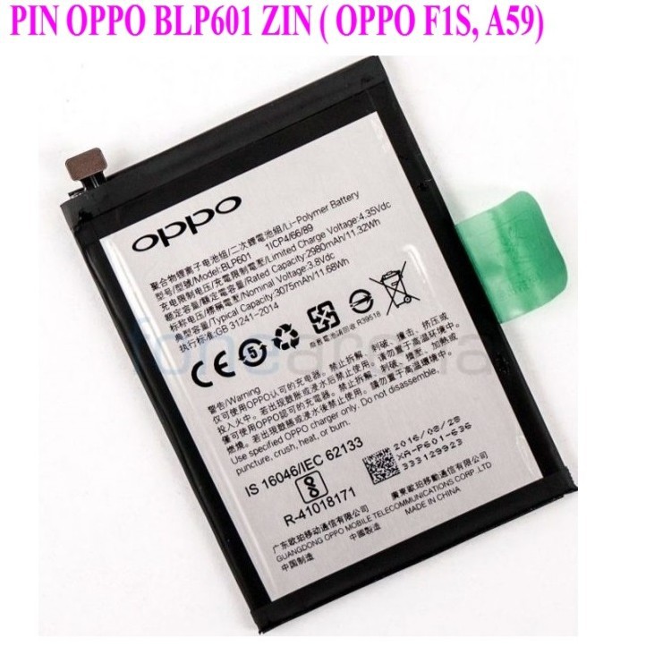 Pin oppo f1s blp 601 zin bảo hành 6 tháng