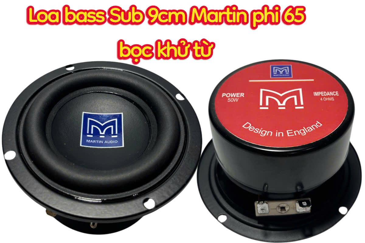Loa bass sub 9cm MARTIN - giá 1 cái - phi 65 bọc khử từ ,màng in logo siêu xinh