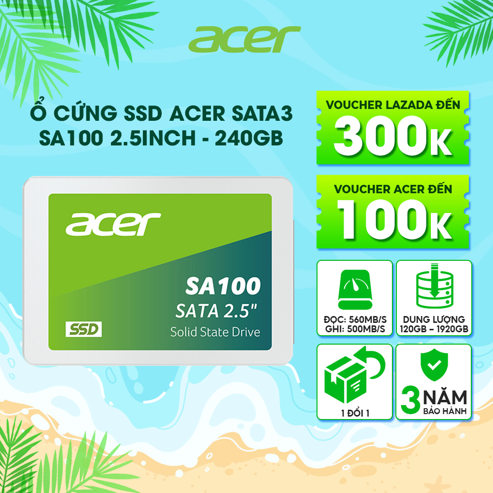 Ổ cứng SSD Acer SA100 SATA 3 2.5inch SSD tốc độ tối đa560MB/s Bộ nhớ flash 3D NAND Ổ cứng SSD LaptopPC Acer 120GB 240GB 480GB 960GB bảo hành 3 năm