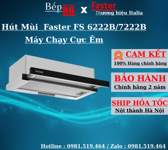 Máy Hút Mùi FASTER SYP 6222B/7222B size 60/70cm - Bảo hành Chính hãng 24 tháng