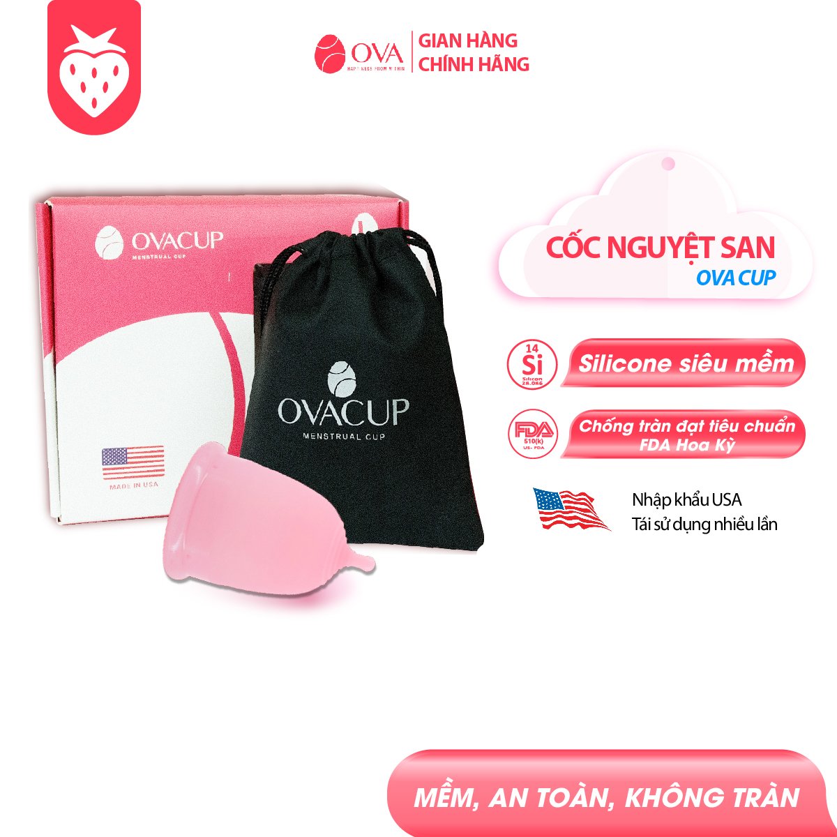 Cốc nguyệt san nhập khẩu chính hãng Ovacup Made In USA 100% Silicone y tế mềm chống tràn đạt tiêu chuẩn FDA Hoa Kỳ (màu hồng)