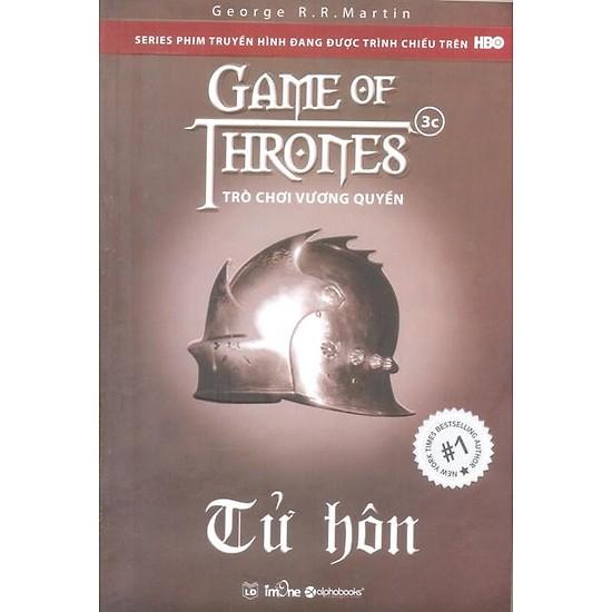 Trò chơi vương quyền 3c - tử hôn