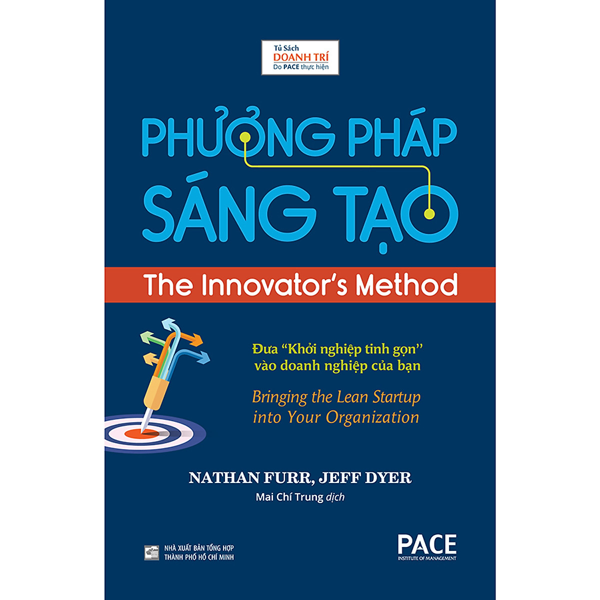 Phương pháp sáng tạo - nathan furr, jeff dyer - pace books