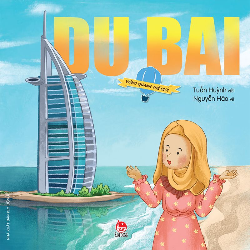 Kim Đồng - Vòng quanh thế giới - Dubai