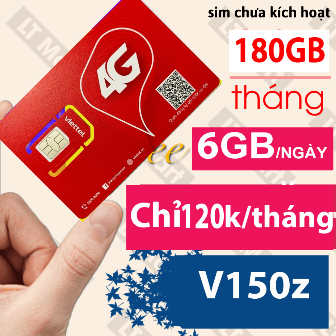 FREESHIP - CHƯA KÍCH HOẠT.Sim 4G Viettel V150Z 6GB/ngày (180GB/tháng) +100Phút gọi ngoại mạng + Miễn phí Gọi nội mạng chỉ với 120k/tháng