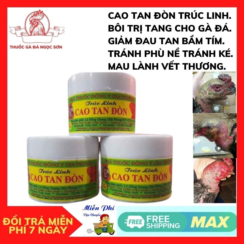 Cao tan đon Trúc Linh Cho Gà Đá tan bầm,gam đau,tránh phù nề tránh ké giữ bo tốt.