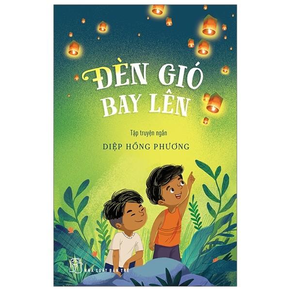 Đèn gió bay lên - diệp hồng phương