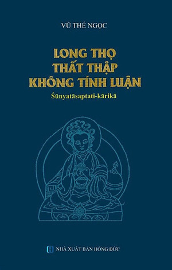 Combo Long Thọ ( Long thọ thất thập không tính luận - Triết học long thọ)