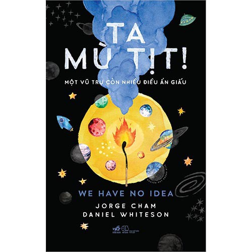 Sách - Ta Mù Tịt [Nhã Nam]