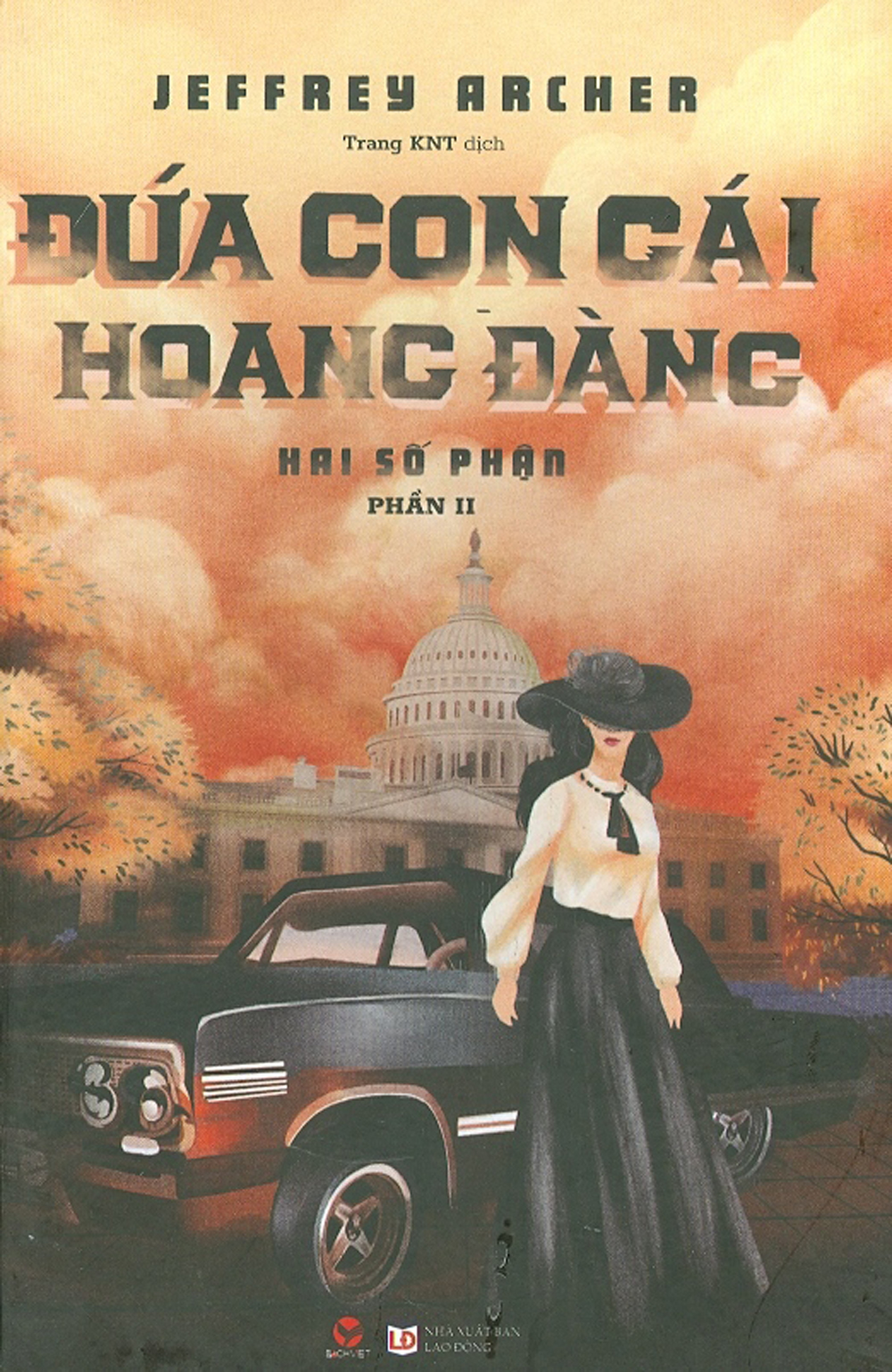 Đứa con gái hoang đàng - hai số phận