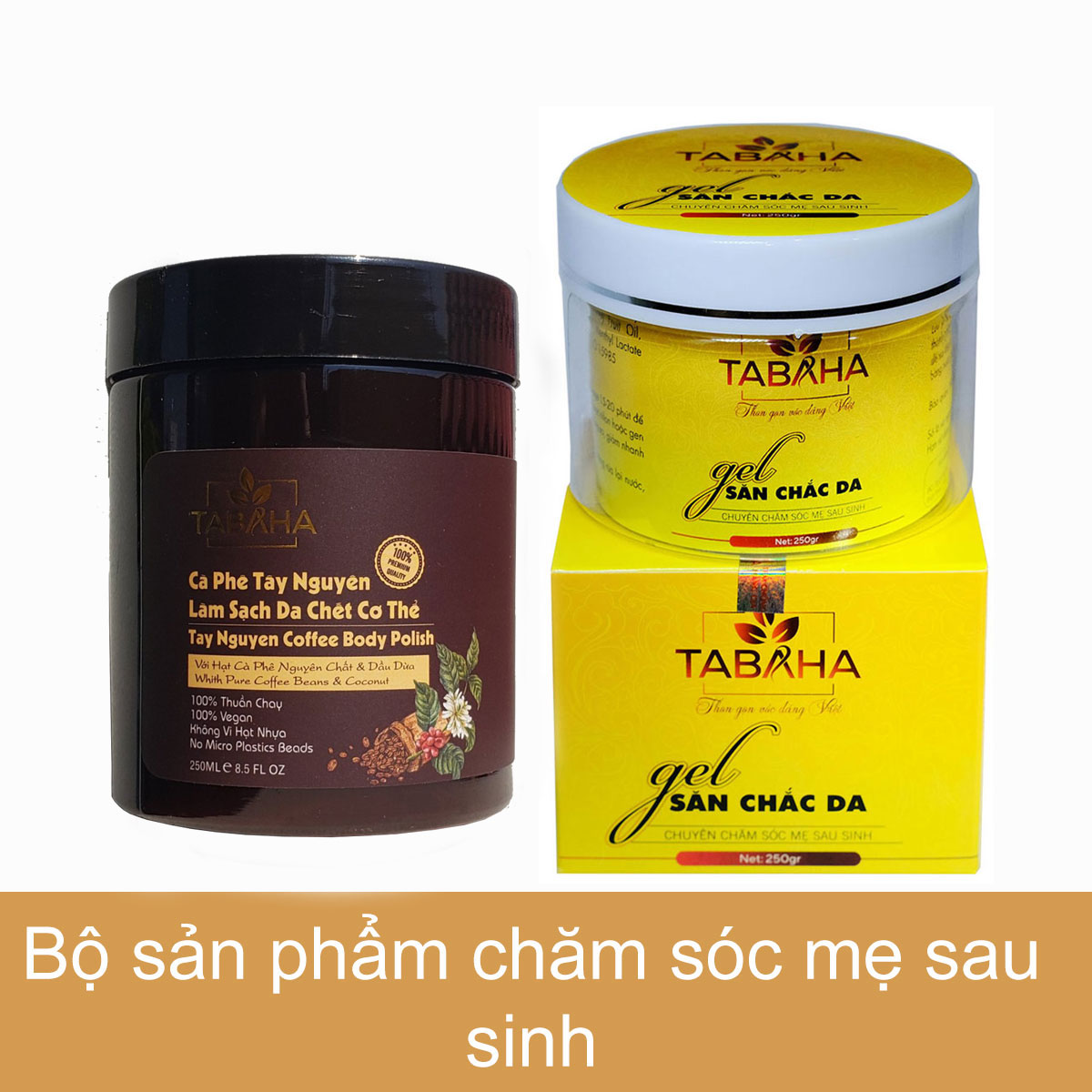 Combo Kem tan mỡ 250g và Tẩy da chết 250ml TABAHA giúp mẹ sau sinh đẹp da chuẩn dáng