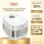 Nồi Cơm Điện Tử Cao Tần Tefal RK762168 Dung Tich 1.5L - Chính Hãng, BH 2 Năm