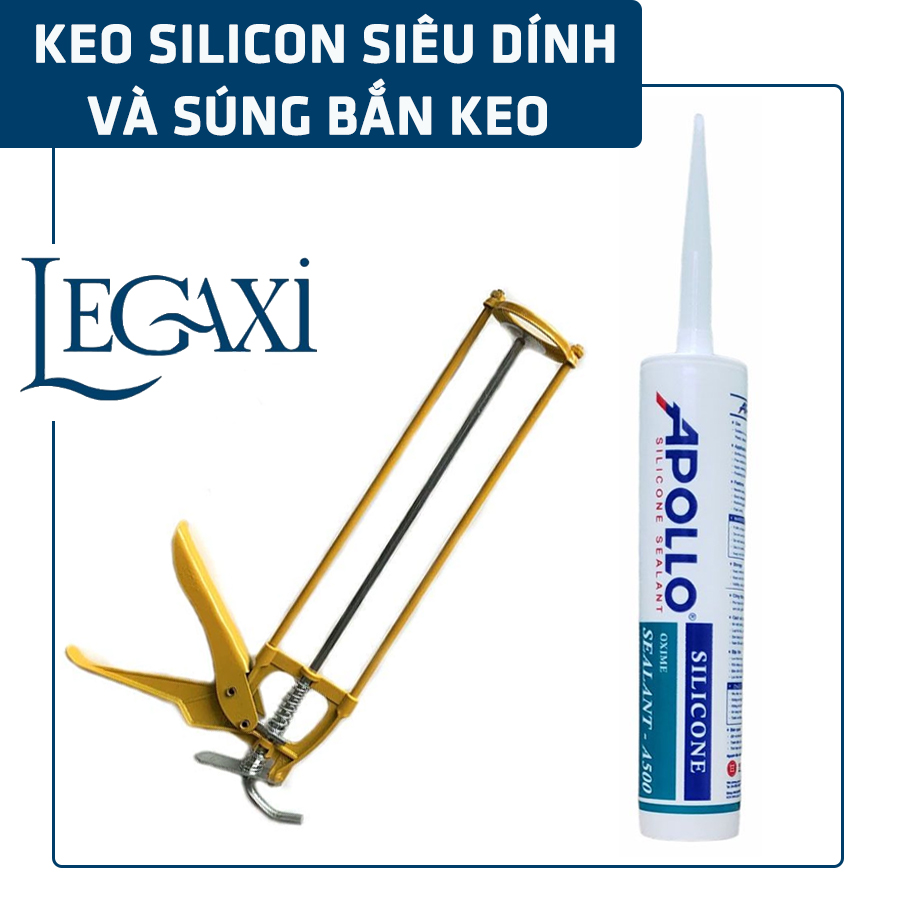 Keo silicon apollo, keo dán, keo apollo và dụng cụ bắn keo, súng bắn keo dán ron cửa legaxi