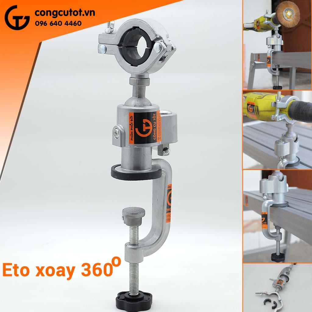 Eto mini kẹp bàn xoay 360 độ cho máy cắt, máy mài, máy khoan