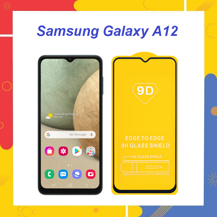 Kính Cường lực 9D samsung Galaxy A12 Full Màn Hình Full Keo Siêu Hót