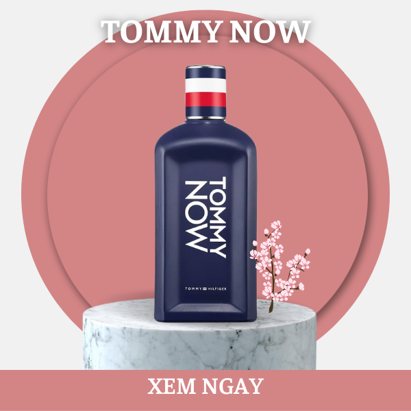 Nước hoa dùng thử Tommy Now cho nam 5ml & 10ml
