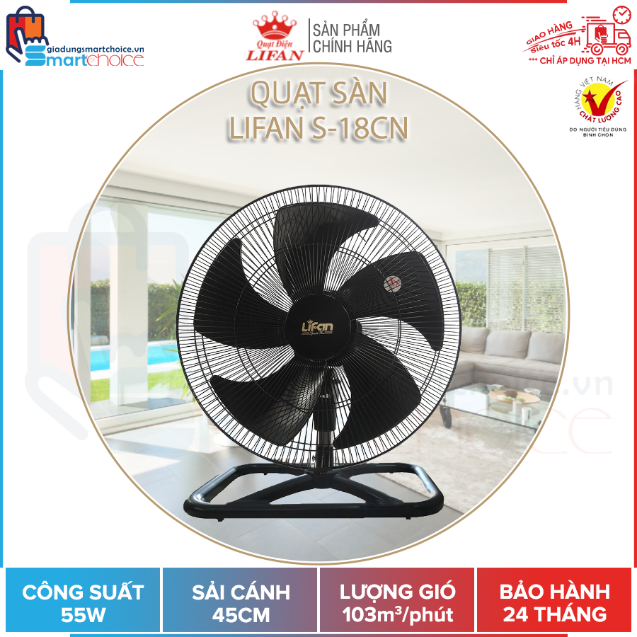 GIAO HỎA TỐC FLASH SALES QUẠT SÀN LIFAN S-18CN, QUẠT SÀN SIÊU MẠNH, CÔNG SUẤT 55W, SẢI CÁNH 45CM, BẢO HÀNH 2 NĂM GIADUNGSMARTCHOICE