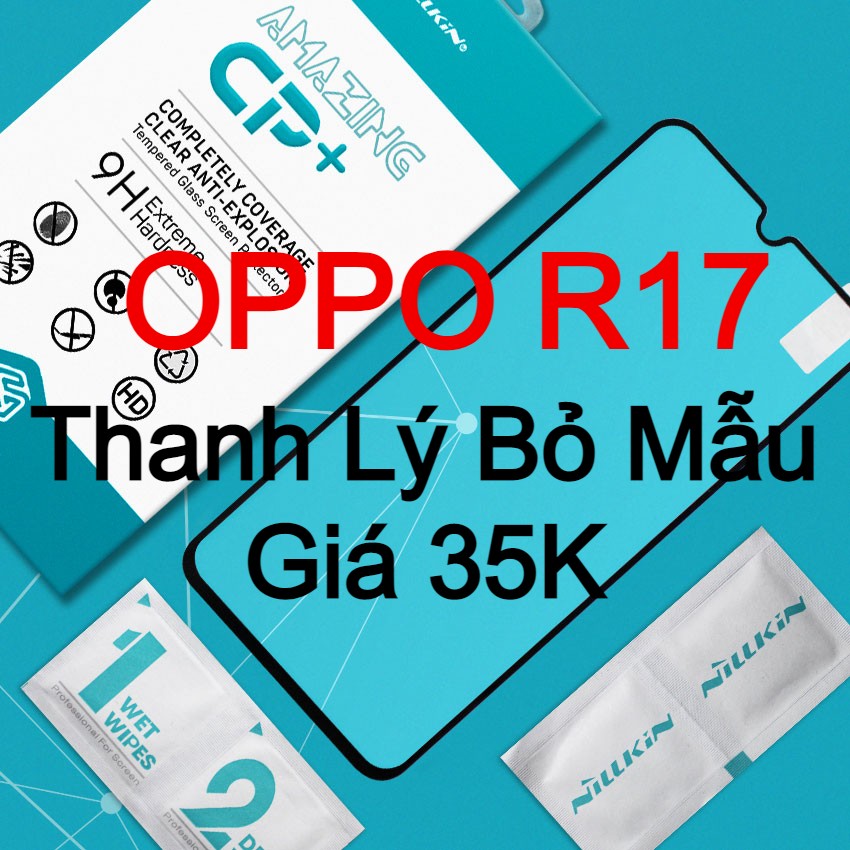 Miếng kính cường lực cho Oppo R17 Full màn hình hiệu Nillkin.tw