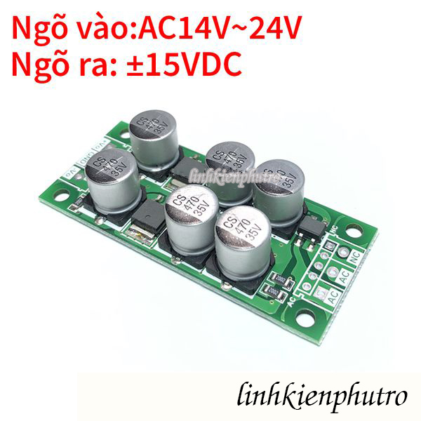 Mạch tạo nguồn đôi 15vdc từ nguồn đơn ac 14v-24v