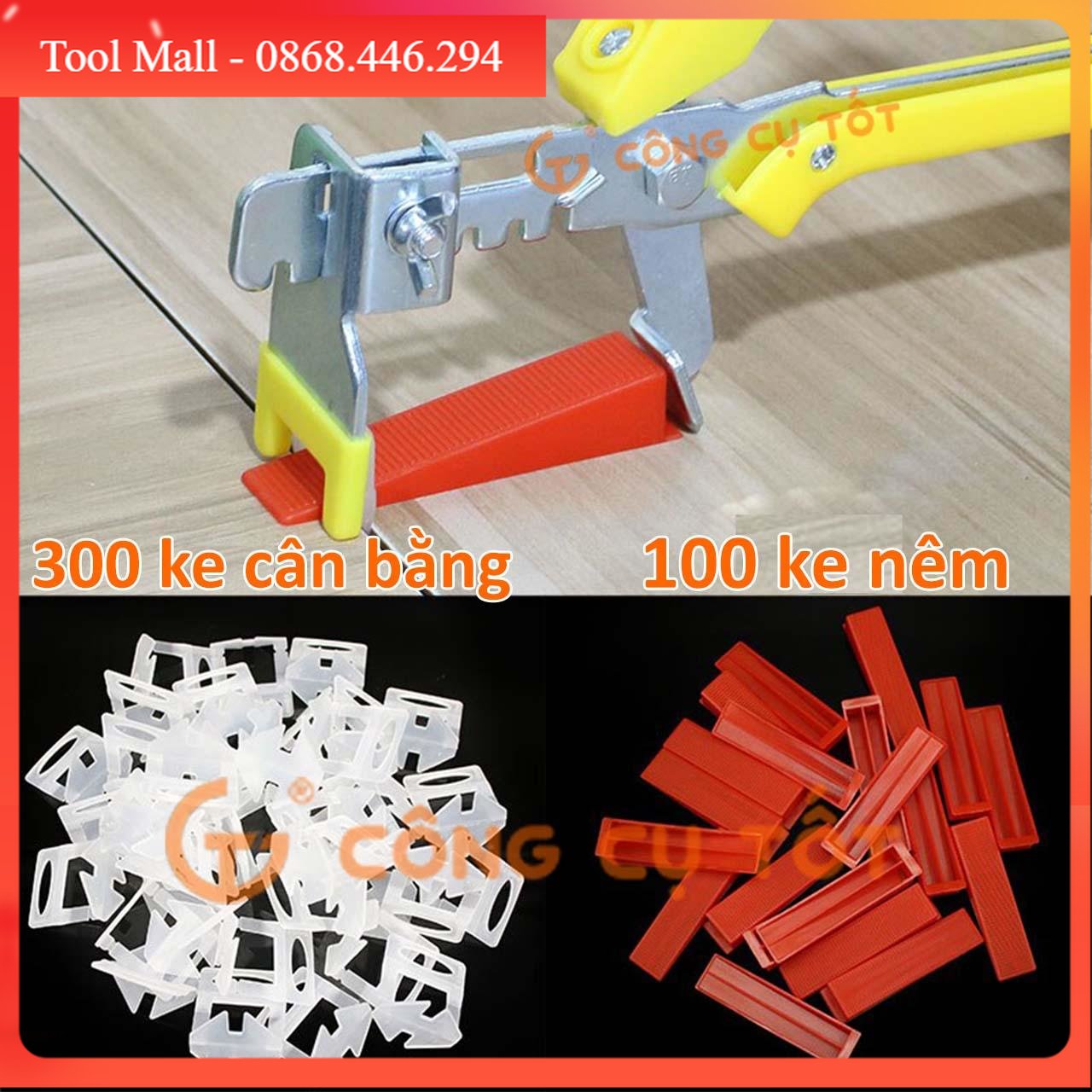 Combo 1 kìm bấm ke + 100 ke nêm + 300 ke cân bằng ốp lát gạch