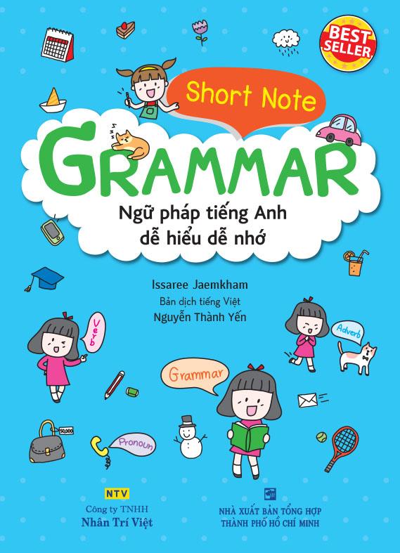 Sách - Short Note Grammar - Ngữ pháp tiếng Anh dễ hiểu dễ nhớ