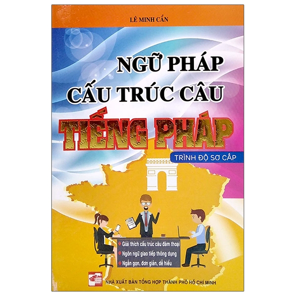 Fahasa - ngữ pháp cấu trúc câu tiếng pháp - trình độ sơ cấp