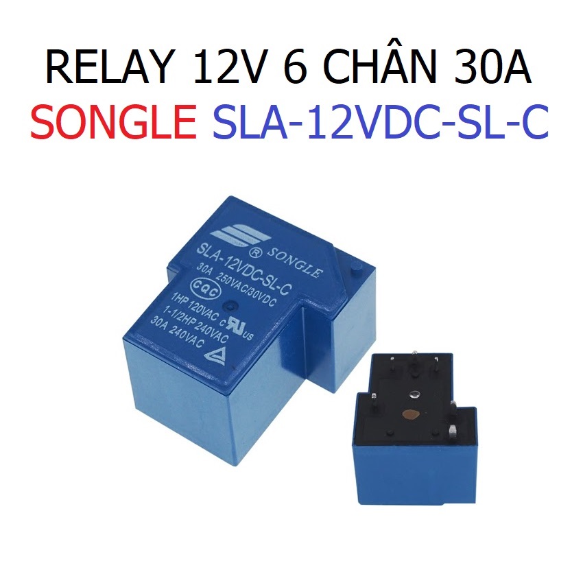 Relay 12V 6 Chân 30A Songle SLA-12VDC-SL-C Độ Bộ Số Xe Điện