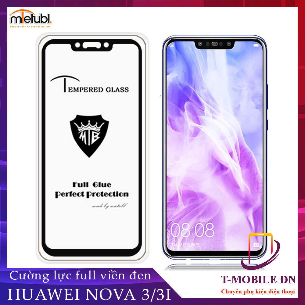 Kính cường lực Huawei Nova 3 3i Full màn 9D độ cứng 9H - Miếng dán màn hình Nova 3i Nova 3